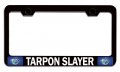 Tarpon Slayer Fishing Black Metal License Plate Frame Tag Holder A96 
