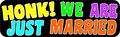 10in X 3in Honk We Are Just Married Bumper Magnet Wedding Vehicle Magnets By Stickertalk 