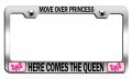 Move Over Princess Here Comes The Queen Stainless Steel License Plate Frame For Auto Suv Truck Universal Fit 12 5 X 6 In Tag