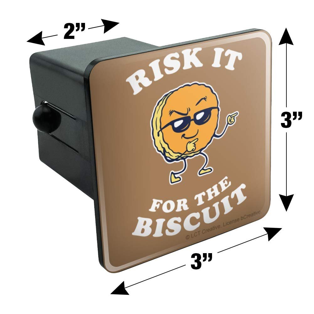 Graphics More Risk It For The Biscuit Funny Humor Tow Trailer Hitch Cover Plug Insert