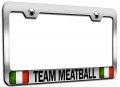 Team Meatball Italian Italy Chrome Metal License Plate Frame Tag Holder P61 