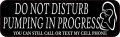 Stickertalk Pumping In Progress Call Or Text Magnet 10 Inches By 3 