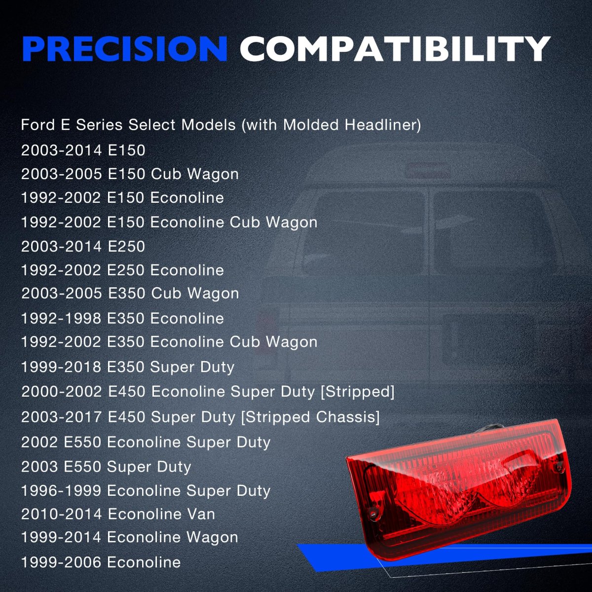 923-290 Third Brake Light For 1992-2022 Ford E150 E250 E350 E450 E550 Econoline Center High Mount Stop Halogen Replaces