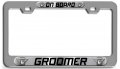 Groomer On Board Career Ch 3d Metal License Plate Frame Auto Suv Truck Tag Holder M98 