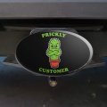 Graphics More Prickly Customer Cactus Funny Humor Oval Tow Trailer Hitch Cover Plug Insert