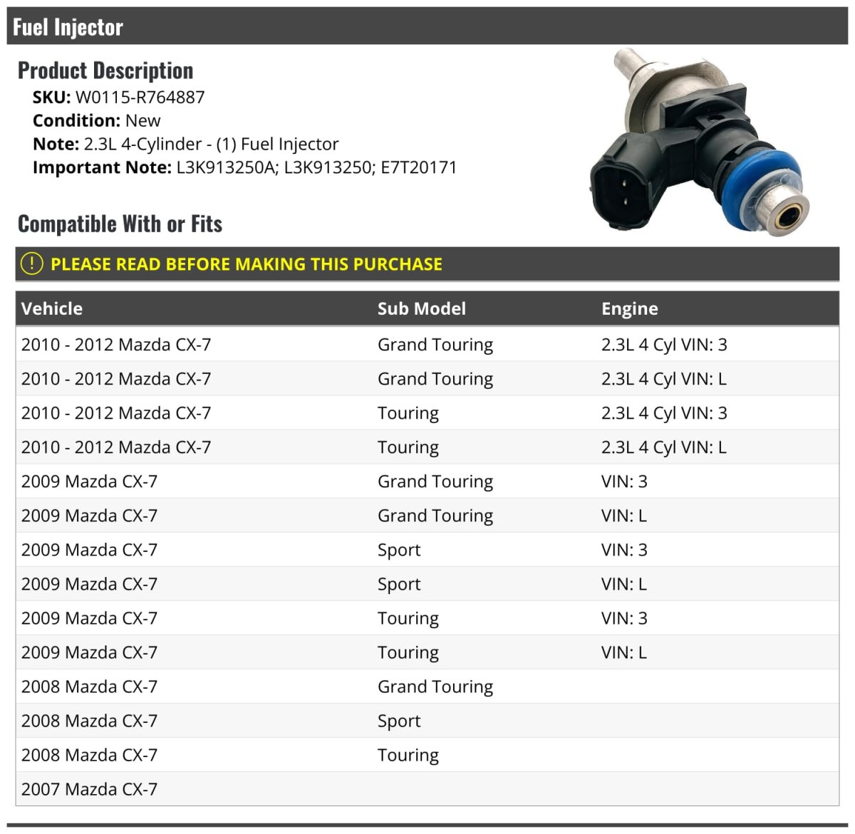 Fuel Injector For 2007 2012 Mazda Cx 7 2 3l 4 Cylinder W0115 R764887