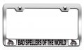 Bad Spellers Of The World Geeky Steel License Plate Frame Heavy Duty Metal Tag Holder For Cars Trucks And Suvs 12 5 In X 6 