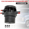 Topteng Fuel Pump Reservoir Tank Selector Valve F1uz9b263b 911000 For Ford E-150 E-250 E-350 1988-1996 F Super Duty 1994-1997