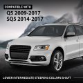 Lower Intermediate Steering Column Shaft For Audi Q5 2009-2017 Fit Sq5 2014-2017 8r1419753f