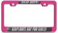 Silly Boys Airplanes Are For Girls Pn 3d Metal License Plate Frame Auto Suv Truck Tag Holder B43 
