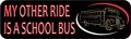 10in X 3in My Other Ride Is A School Bus Vinyl Bumper Magnet Magnets By Stickertalk 