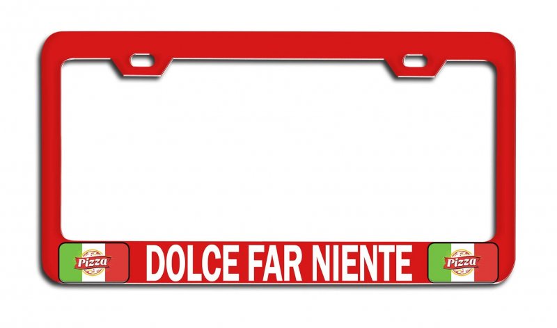 Dolce Far Niente Italian Italy Rd Auto Metal License Plate Frame Tag Holder R6