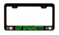 Got Spaghetti Italian Italy Black Metal License Plate Frame Tag Holder R57 