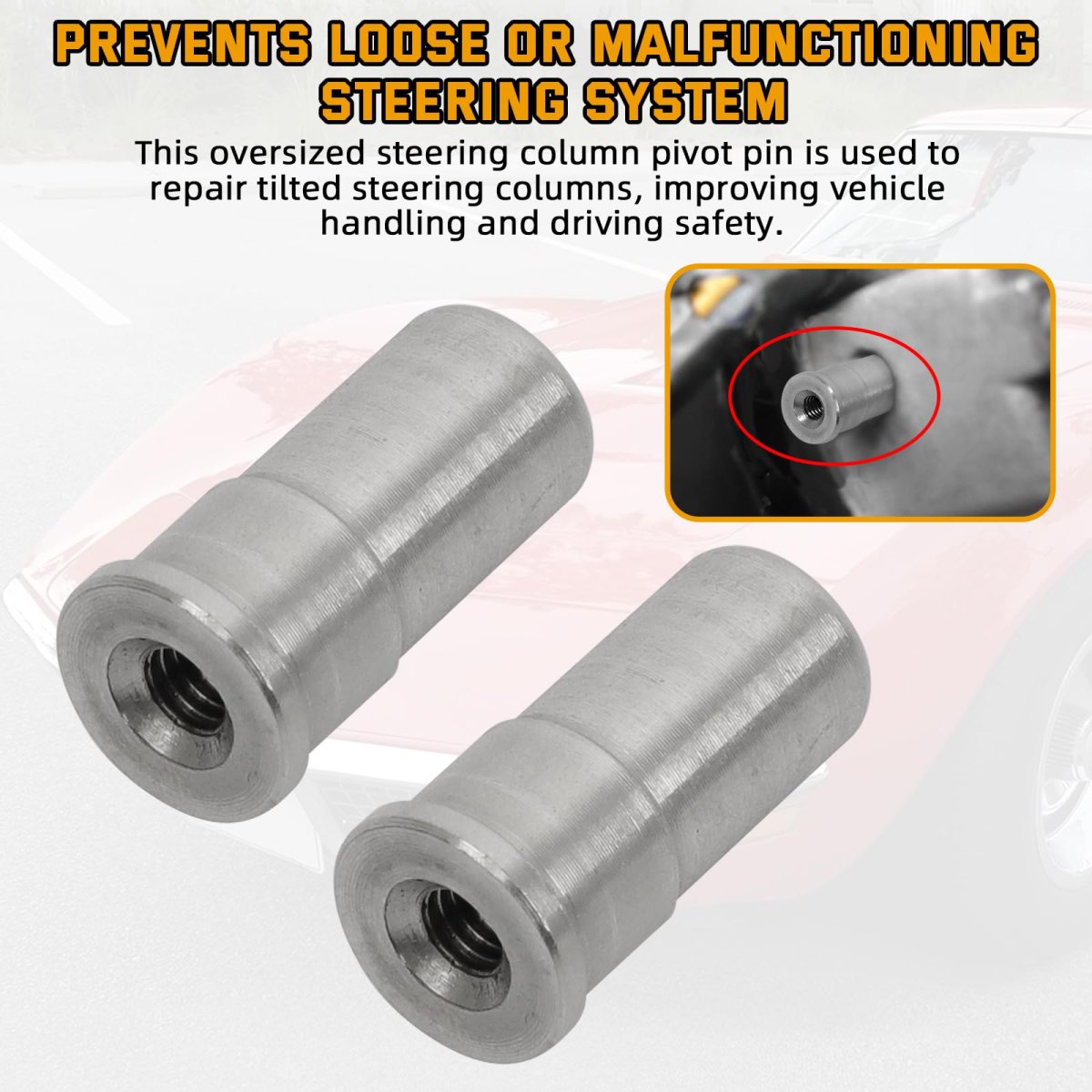 Motoqueen Pivot Pin Tool Oversized Steering Column For 1969-1996 Corvettes 1967-2002 Camaros 1969-1999 Chevrolet Gmc 2pcs