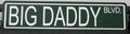 Big Daddy Metal Street Sign 6x24 Don Garlits Drag Racing Racer Dragster D Roth Rat Fink Artist Pinstriping Hot Rod Custom Car 