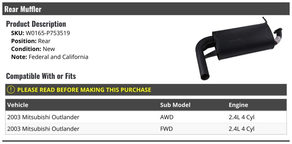 Rear Muffler For 2003 Mitsubishi Outlander 2 4l 4 Cylinder Position Federal And California Emissions Compatible