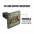 It S All Fun And Games Until Someone Loses A Wiener Dachshund Dogs Tow Trailer Hitch Cover Plug Insert