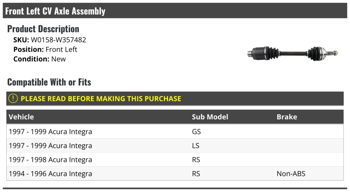 Front Left Driver Side Cv Axle Assembly For 1994 1999 Acura Integra Gs Ls Rs Non Abs Part Number W0158 W357482