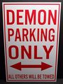 Metal Street Sign Demon Parking Only 12x18 Fits Dodge Mopar Hellcat Challenger Duster Car Hot Rod Muscle Wall Art Gift Bar Man 