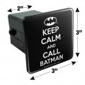 Batman Keep Calm And Call Tow Trailer Hitch Cover Plug Insert