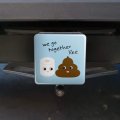 Toilet Paper And Poop We Go Together Like Funny Friends Tow Trailer Hitch Cover Plug Insert