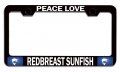 Peace Love Redbreast Sunfish Fishing Black Metal License Plate Frame Tag Holder U28 