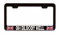 Oh Bloody Hell British England Alloy Steel License Plate Frame Heavy Duty Powder Coated Tag Holder For Usa Canada Suvs Autos 