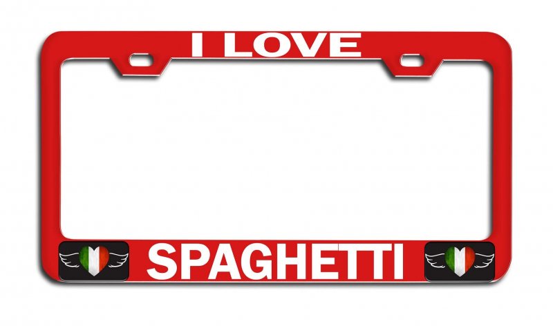 I Love Spaghetti Italian Italy Rd Auto Metal License Plate Frame Tag Holder A74