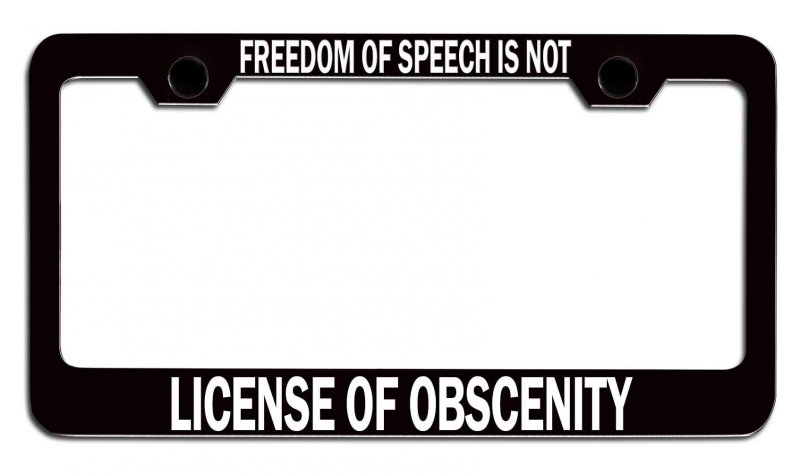 Freedom Of Speech Is Not License Obscenity Muslim Islamic Bl Steel Auto Suv Plate Frame Tag Holder
