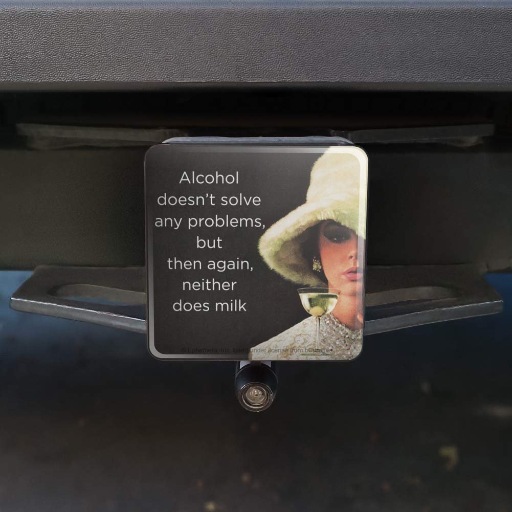 Graphics More Alcohol Doesn T Solve Any Problems Neither Does Milk Funny Humor Tow Trailer Hitch Cover Plug Insert