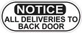 5in X 2in Oblong Notice All Deliveries To Back Door Sticker By Stickertalk 