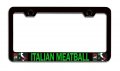 Italian Meatball Italy Black Metal License Plate Frame Tag Holder Z30 