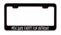 Men Suck Except For Anthony Relationship Metal License Plate Frame Tag Holder I62 