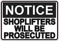 5in X 3 Notice Shoplifters Will Be Prosecuted Magnet Business Magnets By Stickertalk 