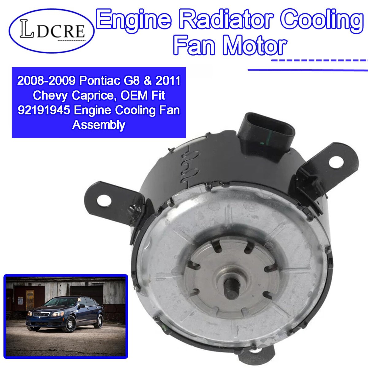 Engine Radiator Cooling Fan Motor Replacement For 2008-2009 Pontiac G8 2011 Chevy Caprice Fit 92191945 Assembly