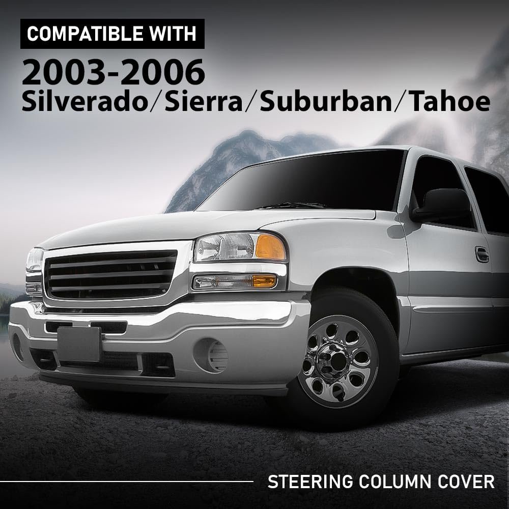 Steering Column Cover For 2003-2006 Gmc Sierra Yukon And Chevy Silverado Suburban Tahoe Avalanche Automatic Transmission Tilt