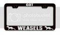Got Weasels Black Metal License Plate Frame Tag Holder H94 