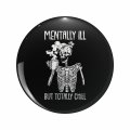 1080 Graphics Mentally Ill But Totally Chill Funny Skeleton Coffee Lovers Key Chain Double Sided Stainless Steel Keychain 