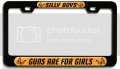Silly Boys Guns Are For Girls Bl 3d Metal License Plate Frame Auto Suv Truck Tag Holder B64 