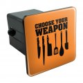 Choose Your Weapon Chef Baker Kitchen Tools Knife Spatula Tow Trailer Hitch Cover Plug Insert