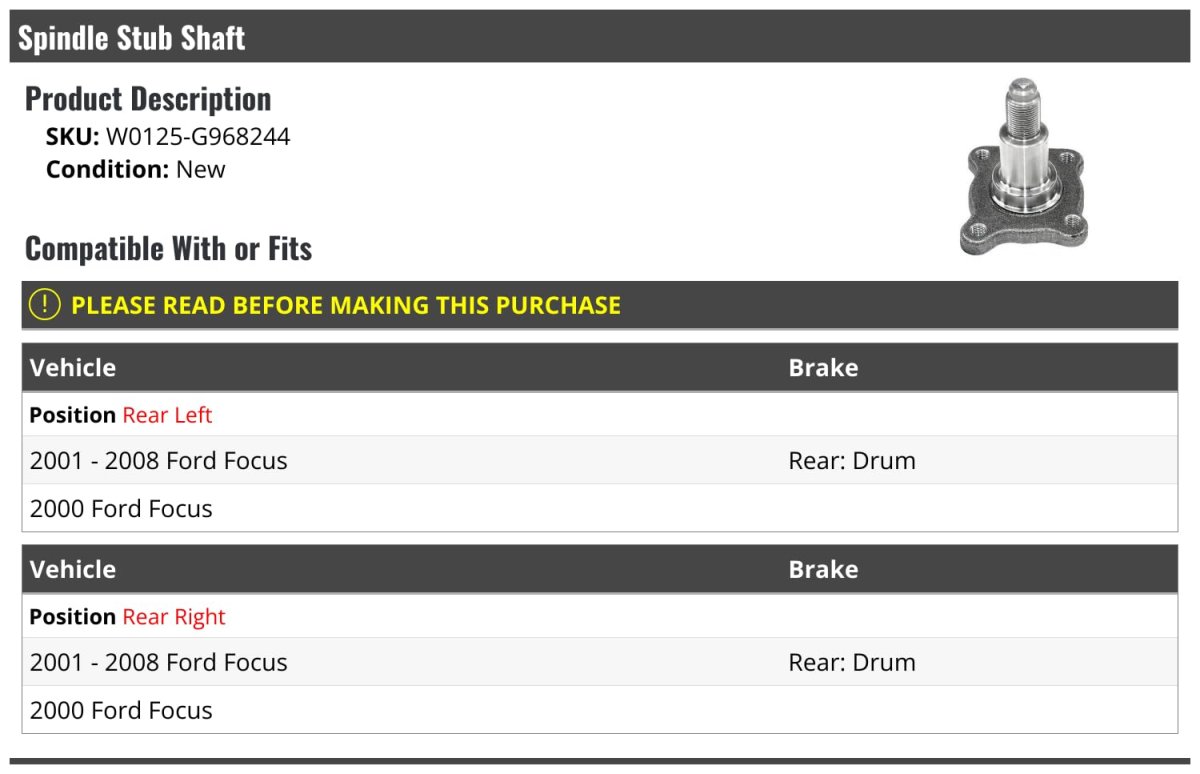 Rear Spindle Stub Shaft For 2000 To 2008 Ford Focus With Drum Brakes Left And Right Position W0125-g968244