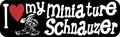 10in X 3in I Love My Miniature Schnauzer Magnet By Stickertalk 