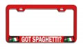 Got Spaghetti Italian Italy Rd Auto Metal License Plate Frame Tag Holder P44 