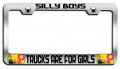 Silly Boys Trucks Are For Girls Feminism Girl Power Chrome Metal License Plate Frame Tag Holder B7 