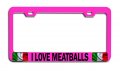 I Love Meatballs Italian Italy Metal License Plate Frame Heavy Duty Stainless Steel Tag Holder For Car Suv Truck 12 5 X 6 In 