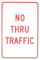 Nmc Tm141h Traffic Sign Legend No Thru 12 Length X 18 Height 0 063 Aluminum Red On White 