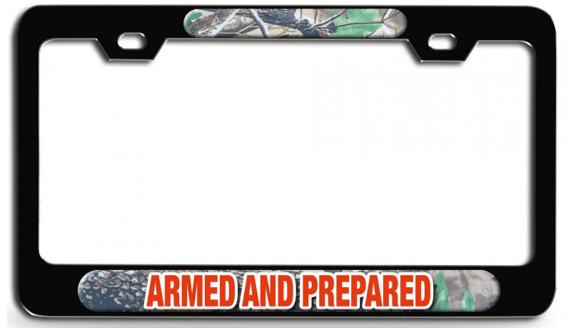 Armed And Prepared Hunting Bl 3d Metal License Plate Frame Auto Suv Truck Tag Holder P47