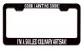 Cook I Ain T No M A Skilled Culinary Artisan License Plate Frame Heavy Duty Stainless Steel Tag Holder For Us And Canada Cars 