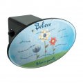 Believe In Yourself Dreams Anything Possible Inspirational Oval Tow Trailer Hitch Cover Plug Insert