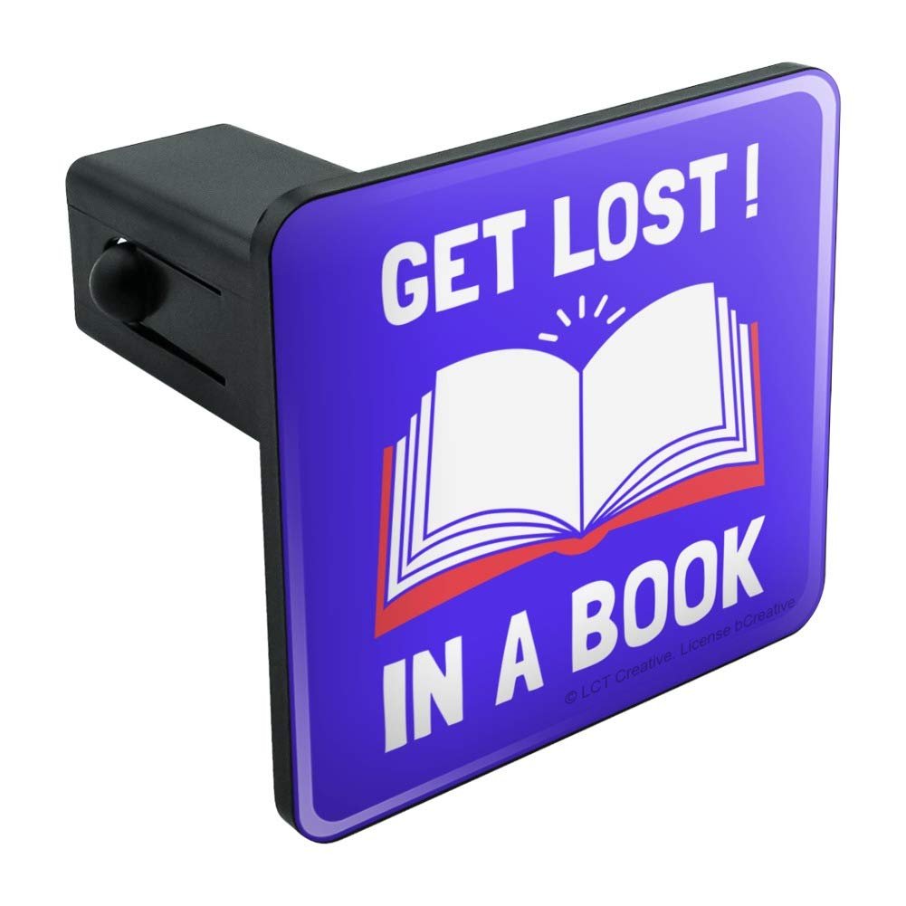 Get Lost In A Book Read Funny Humor Trailer Hitch Cover Plugsert For 1 25 Receivers Durable Black Abs Plastic 3 X In Design